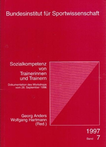 Sozialkompetenz von Trainerinnen und Trainern: Dokumentation des Workshops vom 28. September 1996