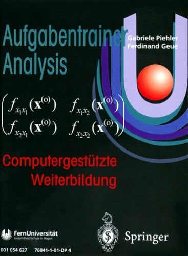 Aufgabentrainer Analysis: Mathematik für Wirtschaftswissenschaftler Aufgabentrainer Analysis: Mathematik für Wirtschaftswissenschaftler