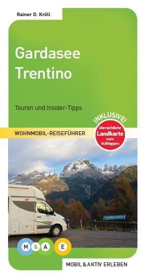 Gardasee und Trentino