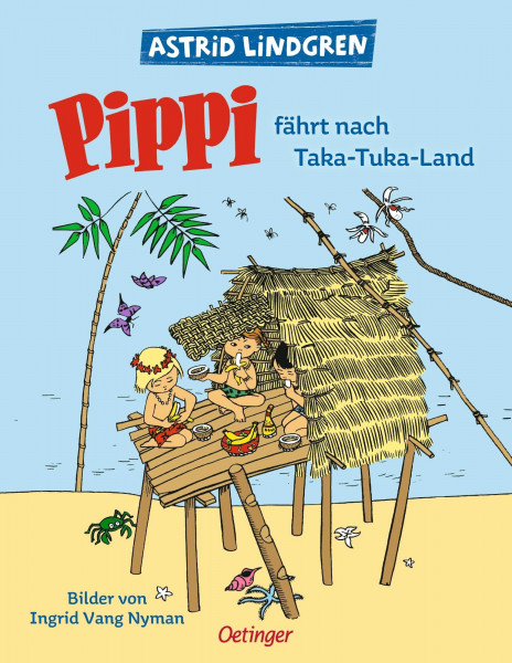 Pippi fährt nach Taka-Tuka-Land: Bilderbuch (Pippi Langstrumpf)