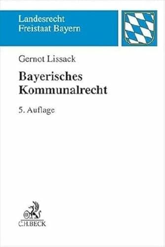Bayerisches Kommunalrecht (Landesrecht Freistaat Bayern)