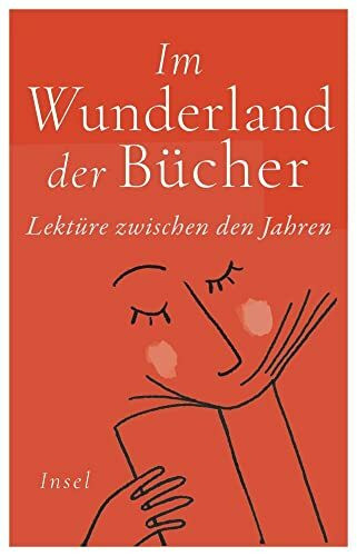Im Wunderland der Bücher: Lektüre zwischen den Jahren (insel taschenbuch)