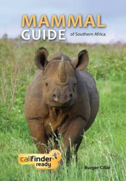 Mammal Guide Of Southern Africa: Callfinder ready (no Callfinder included)