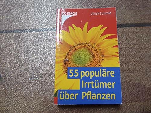 55 populäre Irrtümer über Pflanzen