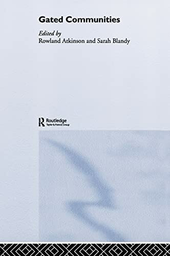 Taylor & Francis Ltd Gated Communities, International Perspectives