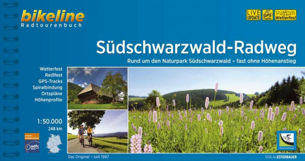 Bikeline Südschwarzwald-Radweg: Rund um den Naturpark Südschwarzwald - fast ohne Höhenanstieg, 240 km, Radtourenbuch 1 : 50 000, GPS-Tracks-Download, wetterfest/reißfest