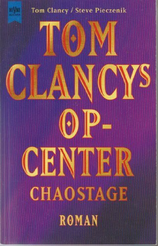 Tom Clancy's OP-Center, Chaostage