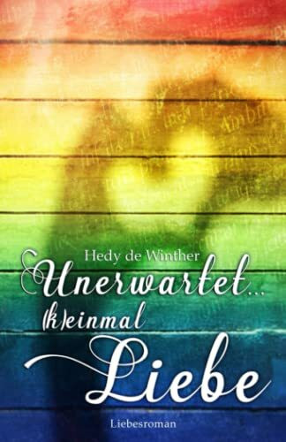 Unerwartet ... (k)einmal Liebe: Lovestory (Schicksalspfade, Band 2)