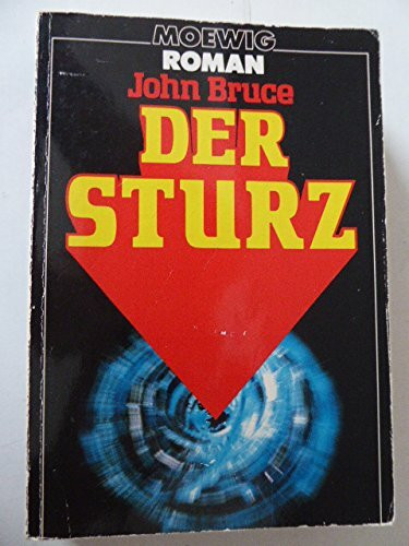 Der Sturz.