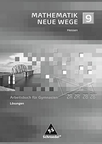 Mathematik Neue Wege SI - Ausgabe 2005 für G8 in Hessen: Lösungen 9
