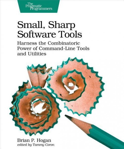 Small, Sharp, Software Tools