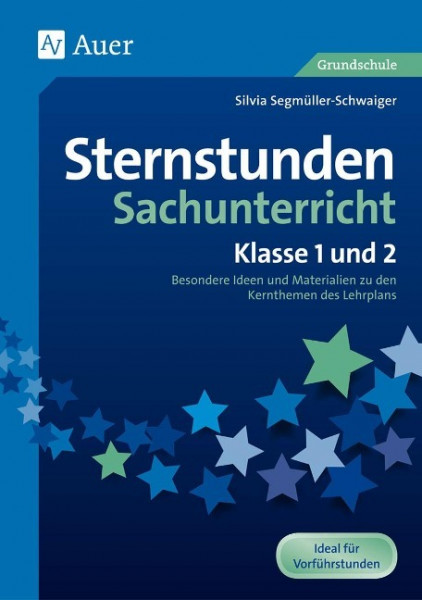 Sternstunden Sachunterricht - Klasse 1 und 2