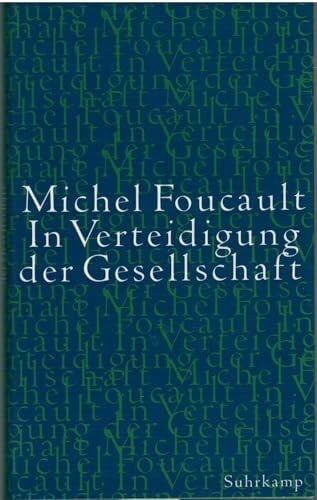 In Verteidigung der Gesellschaft: Vorlesungen am Collège de France 1975/1976