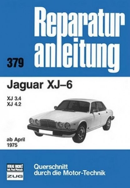 Jaguar XJ-6 / XJ 3.4 / XJ 4.2 ab April 1975