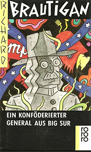 Ein konföderierter General aus Big Sur