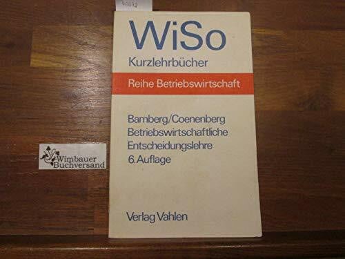 Betriebswirtschaftliche Entscheidungslehre