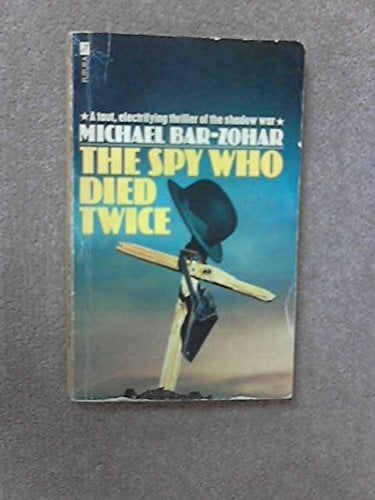 Spy Who Died Twice Spy Who Died Twice