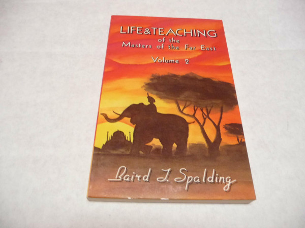 Life and Teachings of the Masters of the Far East: v. 2