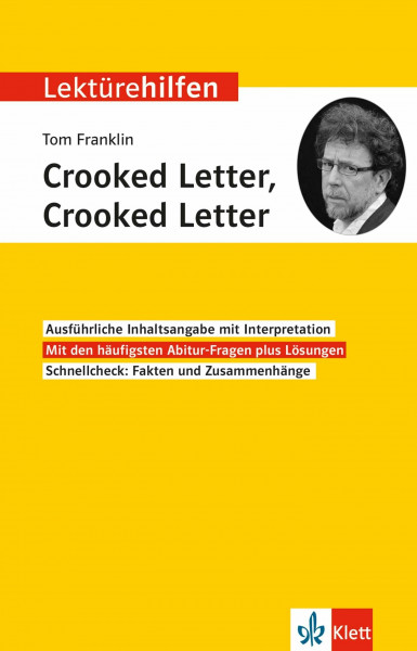 Klett Lektürehilfen Tom Franklin, Crooked Letter, Crooked Letter: Interpretationshilfe für Oberstufe und Abitur in englischer Sprache