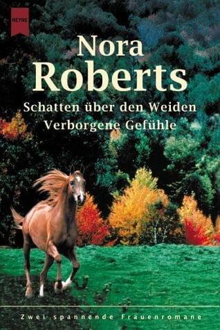 Schatten über den Weiden /Verborgene Gefühle: Zwei spannende Frauenromane (Heyne Tip des Monats (23))