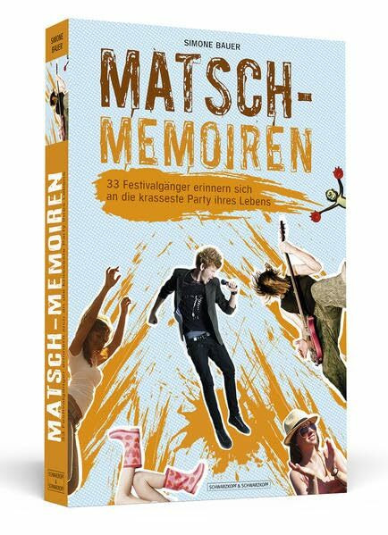 Matsch-Memoiren: 33 Festivalgänger erinnern sich an die krasseste Party ihres Lebens