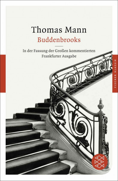 Buddenbrooks: Verfall einer Familie (Fischer Klassik)