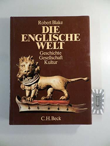 Die Englische Welt. Geschichte, Gesellschaft, Kultur