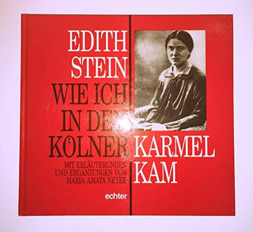 Wie ich in den Kölner Karmel kam