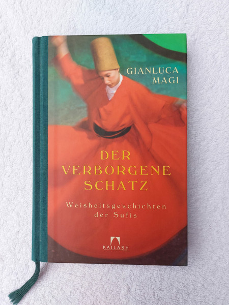Der verborgene Schatz: Weisheitsgeschichten der Sufis