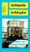 Ausflugsziele im Ruhrgebiet, Schöne Stätten der Industriekultur