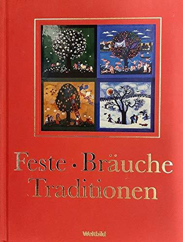 Feste - Bräuche - Traditionen