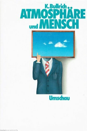 Atmosphäre und Mensch