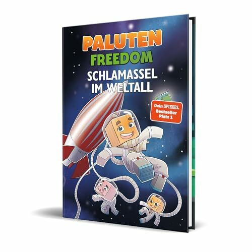 Schlamassel im Weltall:Ein Roman aus der Welt von FREEDOM von Paluten, Band 2