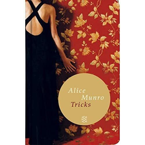 Tricks: Acht Erzählungen: Acht Erzählungen. Ausgezeichnet mit dem Giller Prize 2004 (Fischer Taschenbibliothek)