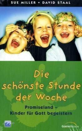 Die schönste Stunde der Woche: Promiseland - Kinder für Gott begeistern