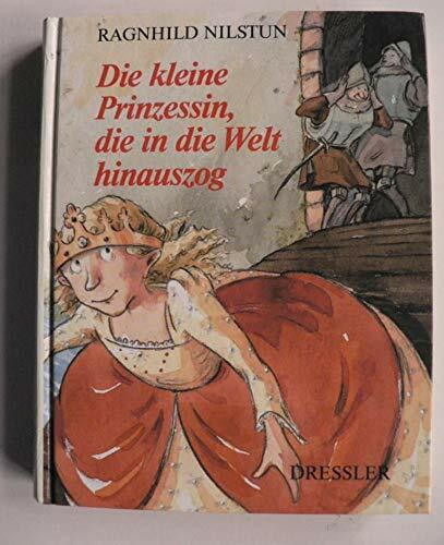 Die kleine Prinzessin, die in die Welt hinauszog