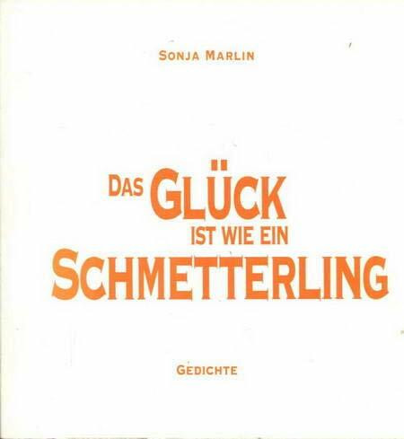 Das Glück ist wie ein Schmetterling