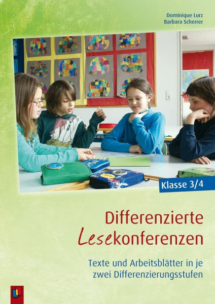 Differenzierte Lesekonferenzen – Klasse 3/4: Texte und Arbeitsblätter in je zwei Differenzierungsstufen