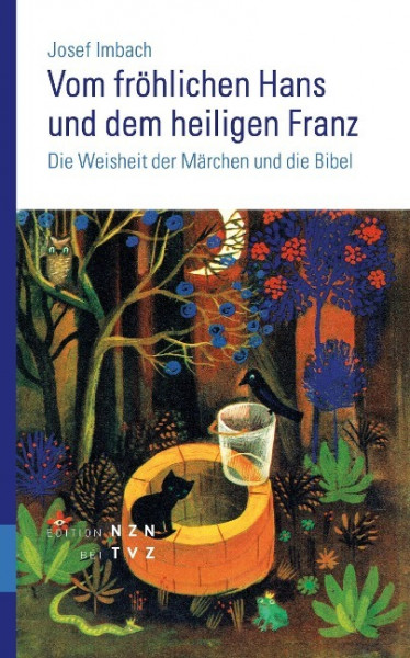 Vom fröhlichen Hans und dem heiligen Franz