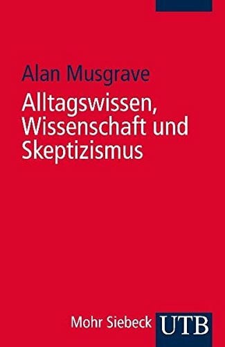 Alltagswissen, Wissenschaft und Skeptizismus: Eine historische Einführung in die Erkenntnistheorie