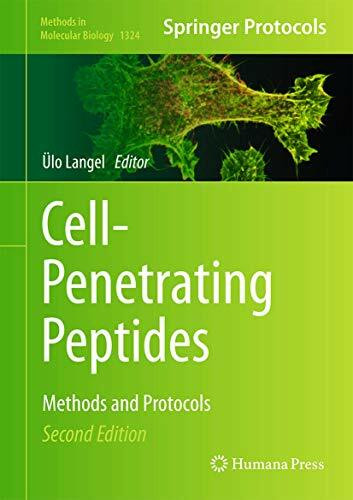Cell-Penetrating Peptides: Methods and Protocols (Methods in Molecular Biology, 1324, Band 1324)