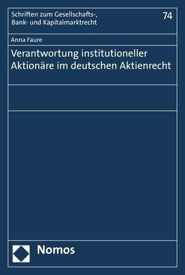Verantwortung institutioneller Aktionäre im deutschen Aktienrecht