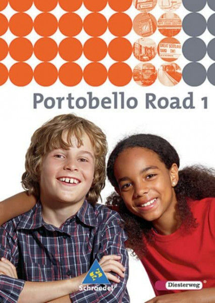 Portobello Road. Lehrwerk für den Englischunterricht des unteren bis mittleren Lernniveaus - Ausgabe 2005: Portobello Road - Ausgabe 2005: Textbook 1: ... bis mittleres Lernniveau - Ausgabe 2005)