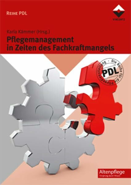 Pflegemanagement in Zeiten des Fachkraftmangels (Altenpflege)