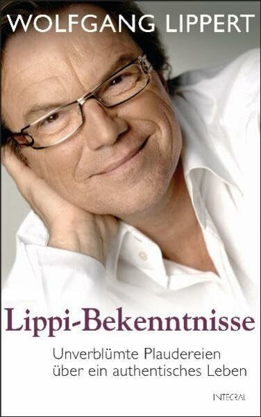 Lippi-Bekenntnisse: Unverblümte Plaudereien über ein authentisches Leben