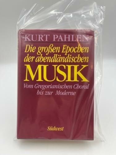 Die großen Epochen der abendländischen Musik