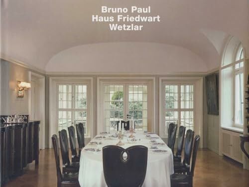 Bruno Paul, Haus Friedwart, Wetzlar: Dtsch.-Engl. (Opus) Bruno Paul, Haus Friedwart, Wetzlar: Dtsch.-Engl. (Opus)
