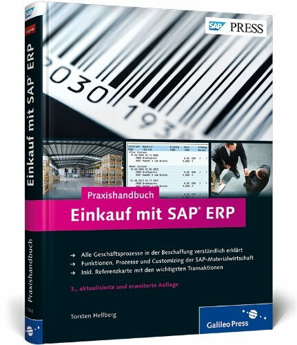 Praxishandbuch Einkauf mit SAP ERP: Ihr Ratgeber zu SAP MM (SAP PRESS)