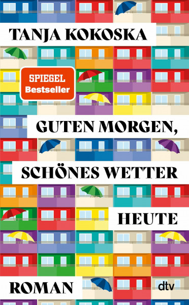 Guten Morgen, schönes Wetter heute: Roman | Ein berührender Roman, der einfach guttut – und uns die Welt ein Stück leichter sehen lässt