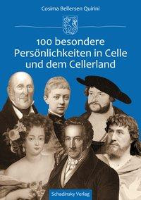100 besondere Persönlichkeiten in Celle und dem Cellerland